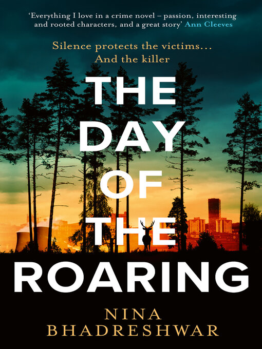 Title details for The Day of the Roaring by Nina Bhadreshwar - Available